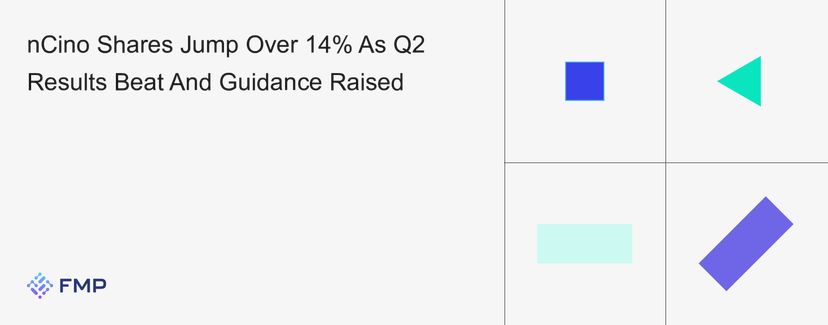 nCino Shares Jump Over 14% As Q2 Results Beat And Guidance Raised