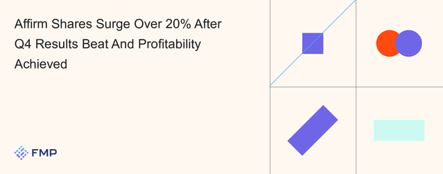 Affirm Shares Surge Over 20% After Q4 Results Beat And Profitability Achieved