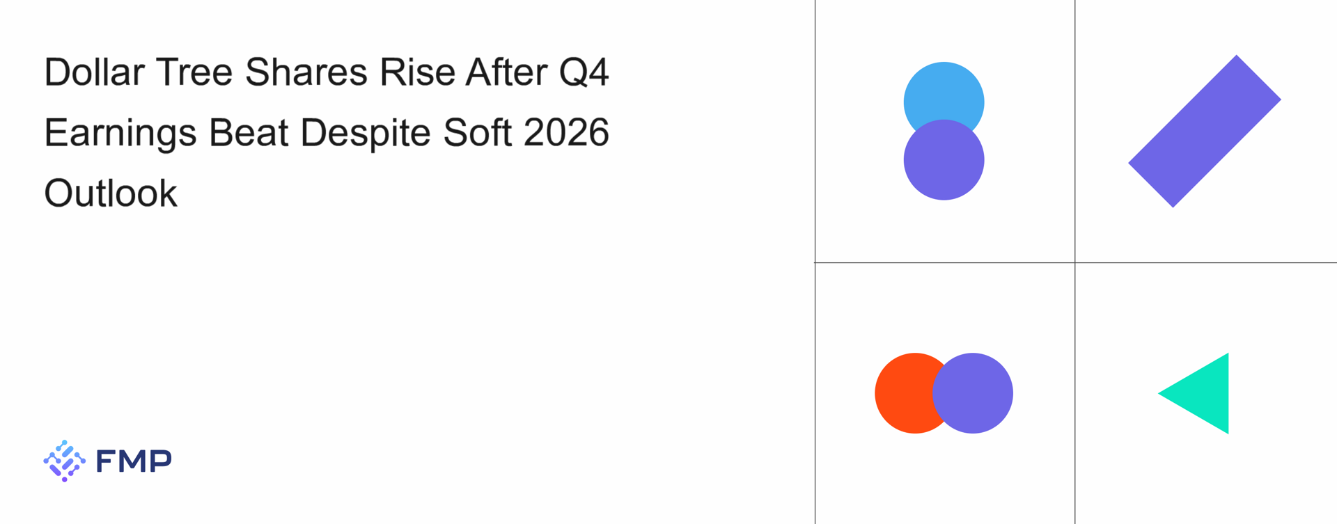 Dollar Tree Shares Rise After Q4 Earnings Beat Despite Soft 2026 Outlook