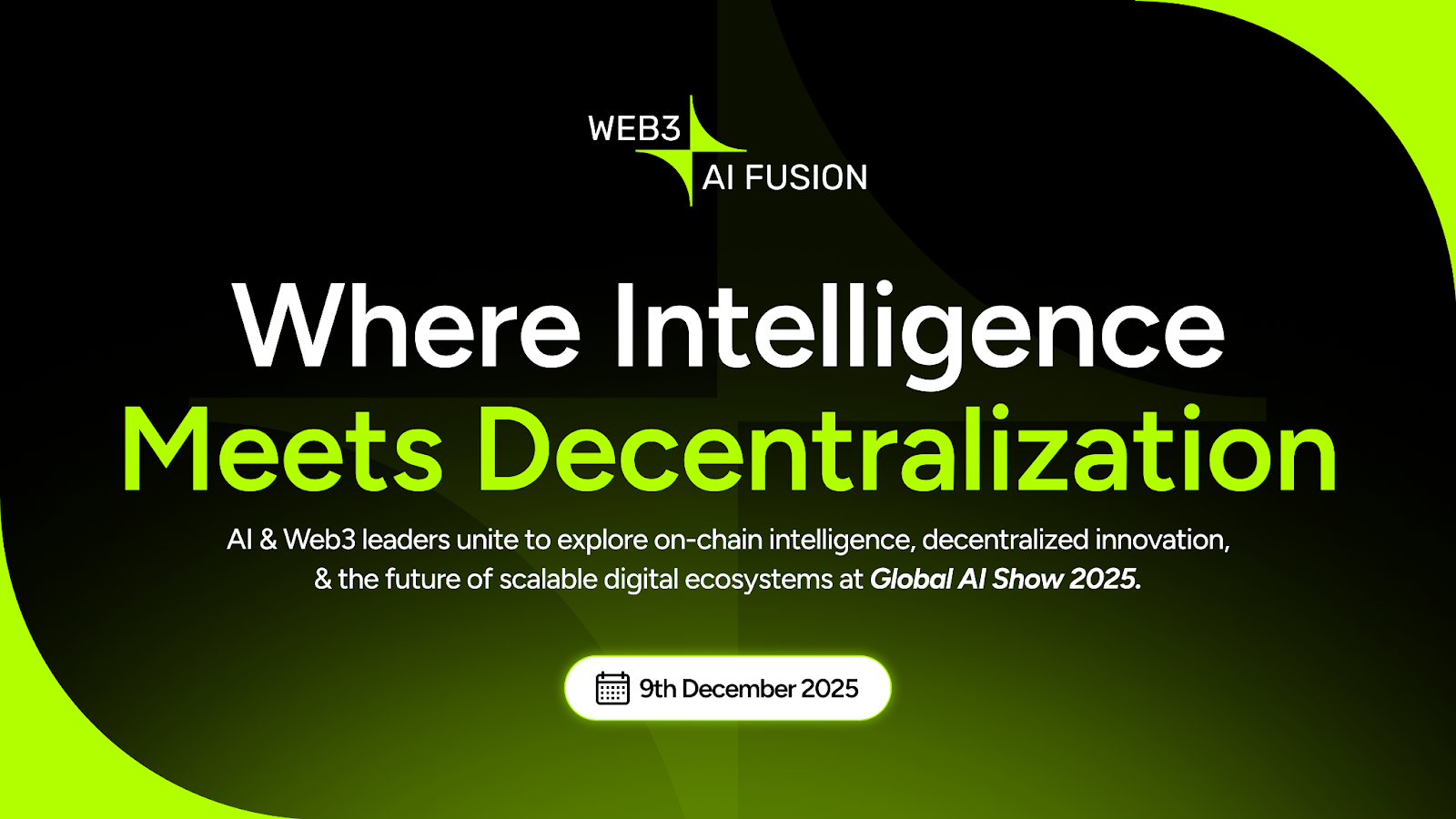 Web3 X AI Fusion Abu Dhabi Explores the Convergence of Intelligence and Decentralization