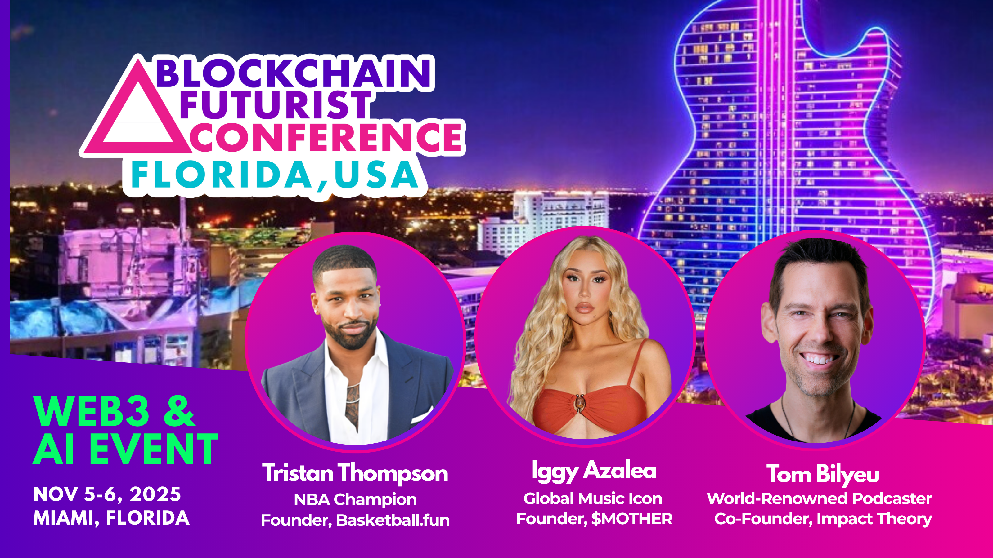 Blockchain Futurist Conference Florida 2025 Kicks Off in Just 2 Weeks, Featuring Iggy Azalea, Tristan Thompson, and Leaders in Web3 & AI