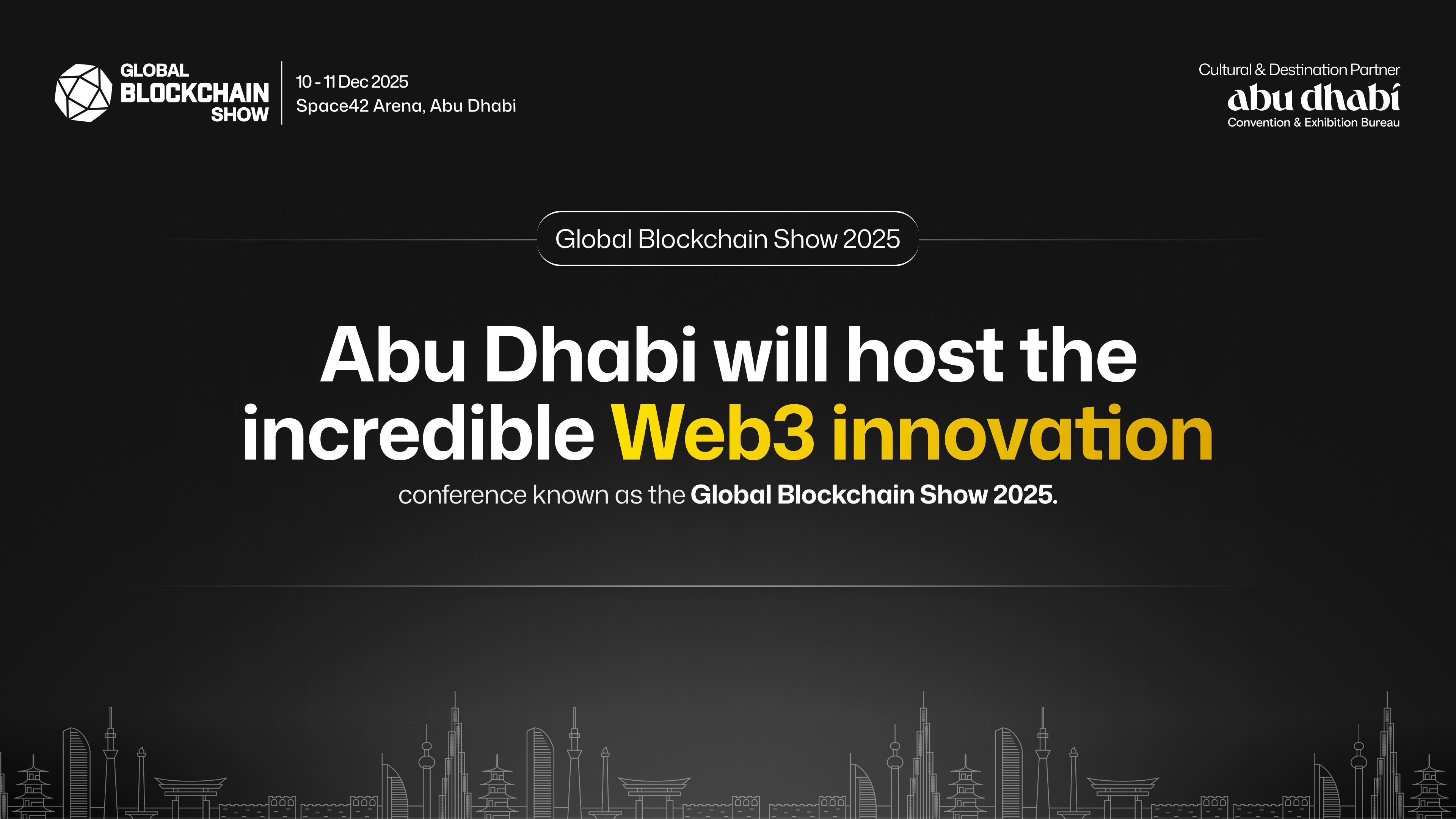 Global Blockchain Show 2025 to Spotlight Web3 Innovation in Abu Dhabi